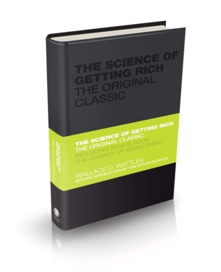 The Science Of Getting Rich Av Wallace Wattles, Tom Butler-Bowdon