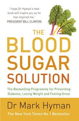 The Blood Sugar Solution Av Mark Hyman