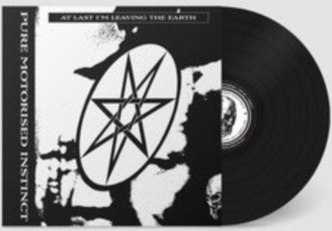 Pure Motorised Instinct At Last Im Leaving The Earth Uk Vinyl Pure Motorised Instinct At Last Im Leaving The Earth Uk Vinyl