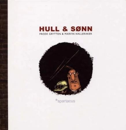 Hull Og Sønn Av Frode Grytten Hull Og Sønn Av Frode Grytten