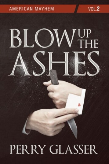 Blow Up the Ashes  Vol. 2