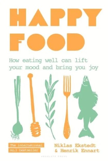 Happy Food Av Niklas Ekstedt, Henrik Ennart