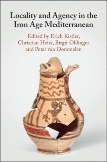 Locality and Agency in the Iron Age Mediterranean