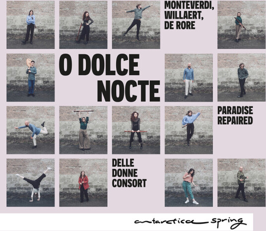 Delle Donne Consort Andrea Gabrieli Cipriano De Rore Jacques Arcadelt Ruggiero Giovannelli Sigismondo D’india O Dolce Nocte CD