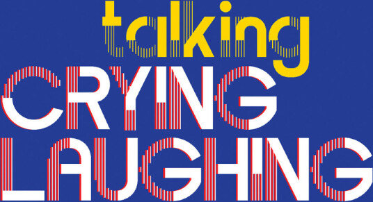 Crying Laughing Talking CD Crying Laughing Talking CD