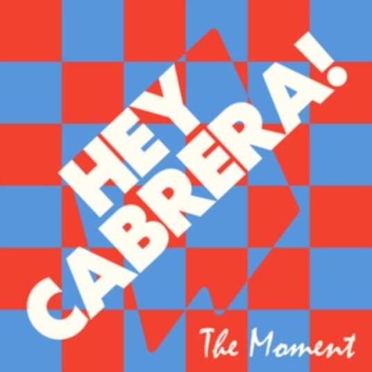 Hey Cabrera The Moment Exposed Uk Vinyl