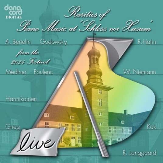 Severin Von Eckardstein Albert Bertelin Leopold Godowsky Rarities Of Piano Music At Schloss Vor Husum From Th CD