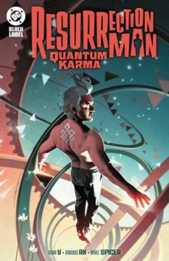 Resurrection Man: Quantum Karma Resurrection Man: Quantum Karma