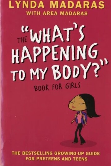 What'S Happening To My Body? Book For Girls Av Lynda Madaras, Area Madaras, Simon Sullivan