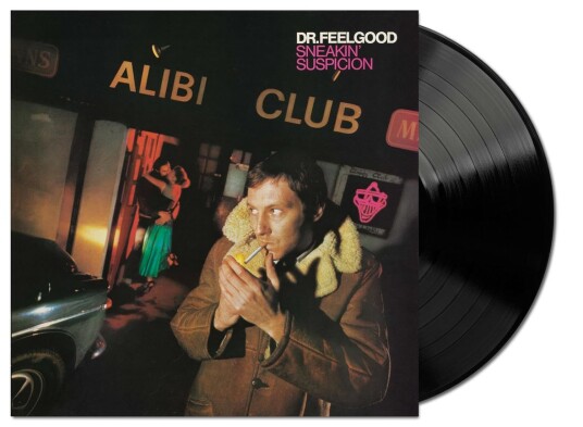 Dr. Feelgood  Sneakin' Suspicion  LP/Vinyl