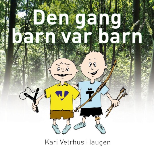 Den gang barn var barn Den gang barn var barn