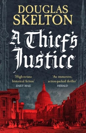 A Thief'S Justice Av Douglas Skelton