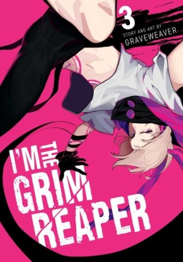 I'm the Grim Reaper Vol. 3 I'm the Grim Reaper Vol. 3