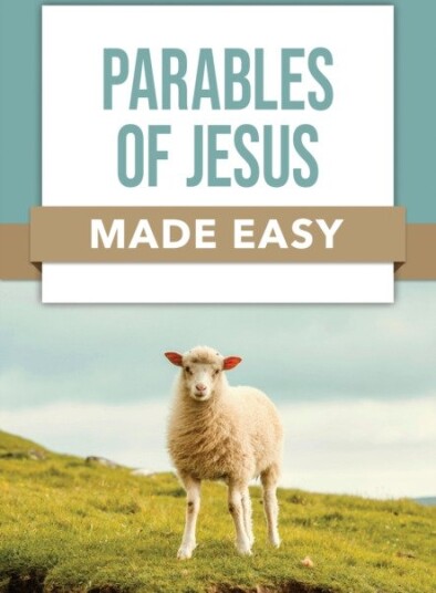 Parables of Jesus Made Easy