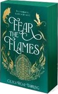 Fear the Flames: Fourth Wing meets Game of Thrones in your next dragon-filled romantasy obsession