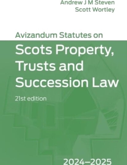 Avizandum Statutes on Scots Property Trusts and Succession Law 20242025 21st Edition