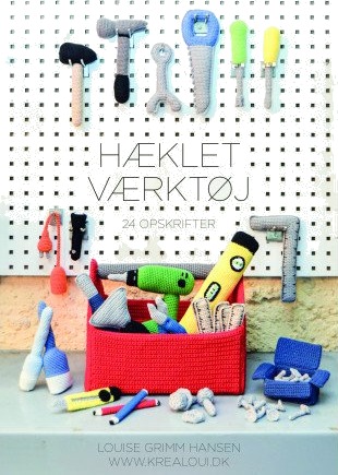 Hæklet værktøj Bok av Louise Grimm Hansen