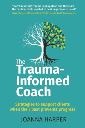 The Trauma-Informed Coach Av Joanna Harper