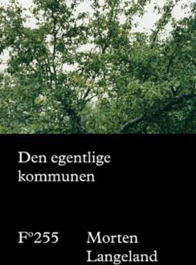 Den Egentlige Kommunen Av Morten Langeland