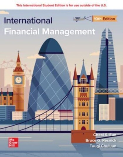 International Financial Management Ise Av Cheol Eun, Bruce Resnick, Tuugi Chuluun