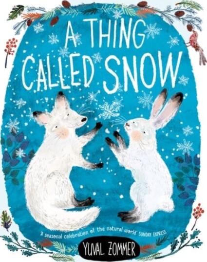 A Thing Called Snow