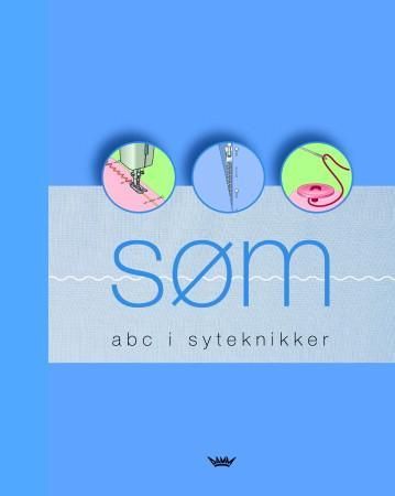 Søm : ABC i syteknikker Veldig pen bok / som ny