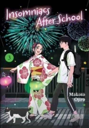 Insomniacs After School, Vol. 3 Av Makoto Ojiro