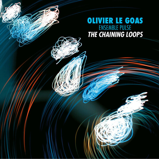 Olivier Le Goas Chaining Loops CD