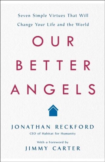Our Better Angels Av Jonathan Reckford