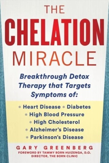 The Chelation Revolution Av Gary Greenberg