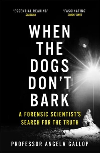 When The Dogs Don'T Bark Av Professor Angela Gallop