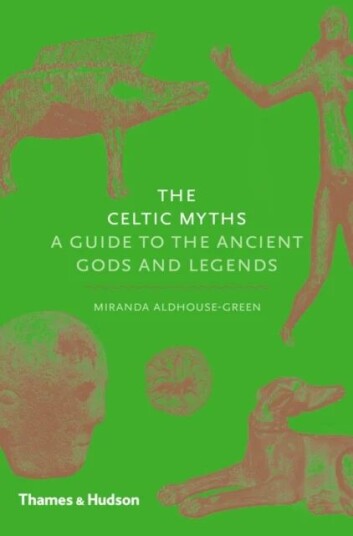 The Celtic Myths Av Miranda Aldhouse-Green The Celtic Myths Av Miranda Aldhouse-Green