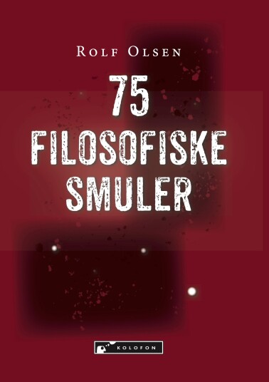75 filosofiske smuler 75 filosofiske smuler