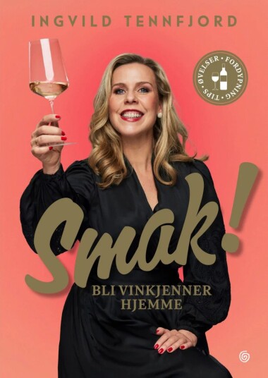 Smak! Av Ingvild Wedaa Tennfjord