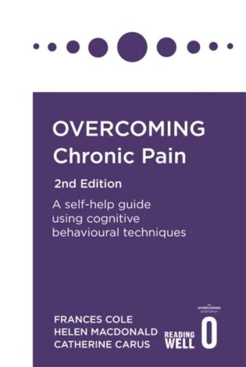 Overcoming Chronic Pain 2nd Edition Av Dr. Frances Cole, Helen Macdonald, Catherine Carus