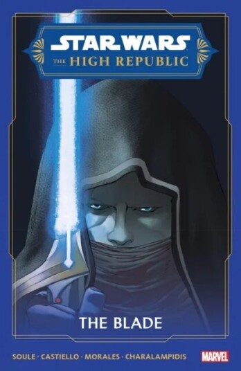 Star Wars: The High Republic - The Blade Av Charles Soule