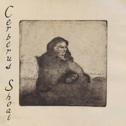 Cerberus Shoal Cerberus Shoal LP/Vinyl Cerberus Shoal Cerberus Shoal LP/Vinyl