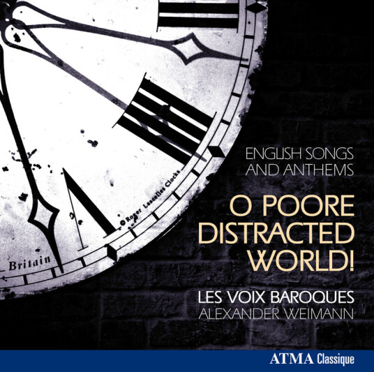 Alexander Weimann John Blow John Milton Martin Peerson Robert Ramsey Thomas Lupo Thomas Weelkes William Croft O Poore Distracted World: English Songs & Anthems CD