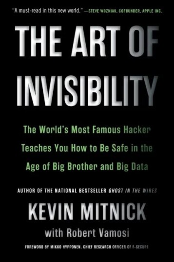 The Art Of Invisibility Av Kevin D. Mitnick, Robert Vamosi