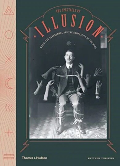 The Spectacle Of Illusion Av Matthew L. Tompkins