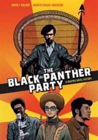 The Black Panther Party Av David F. Walker, Marcus Kwame Anderson The Black Panther Party Av David F. Walker, Marcus Kwame Anderson