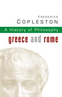 Copleston, Frederick History of Philosophy Volume 1
