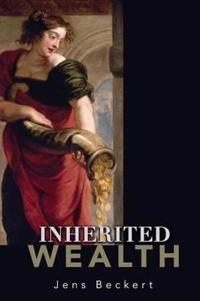 Beckert Jens Inherited Wealth