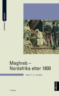 Maghreb Av Knut S. Vikør