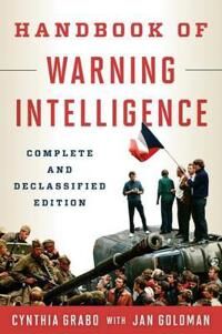 Grabo Cynthia Handbook of Warning Intelligence