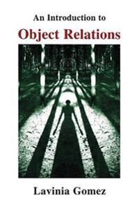 Gomez Lavinia An Introduction to Object Relations Gomez Lavinia An Introduction to Object Relations