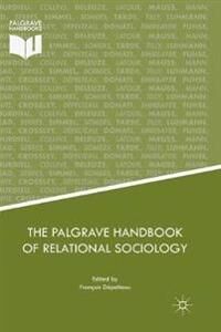 Dépelteau François The Palgrave Handbook of Relational Sociology