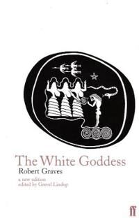 The White Goddess Av Robert Graves