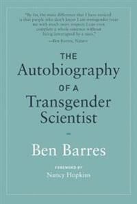 The Autobiography Of A Transgender Scientist Av Ben Barres