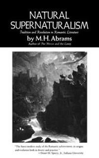 Abrams M. H. Natural Supernaturalism